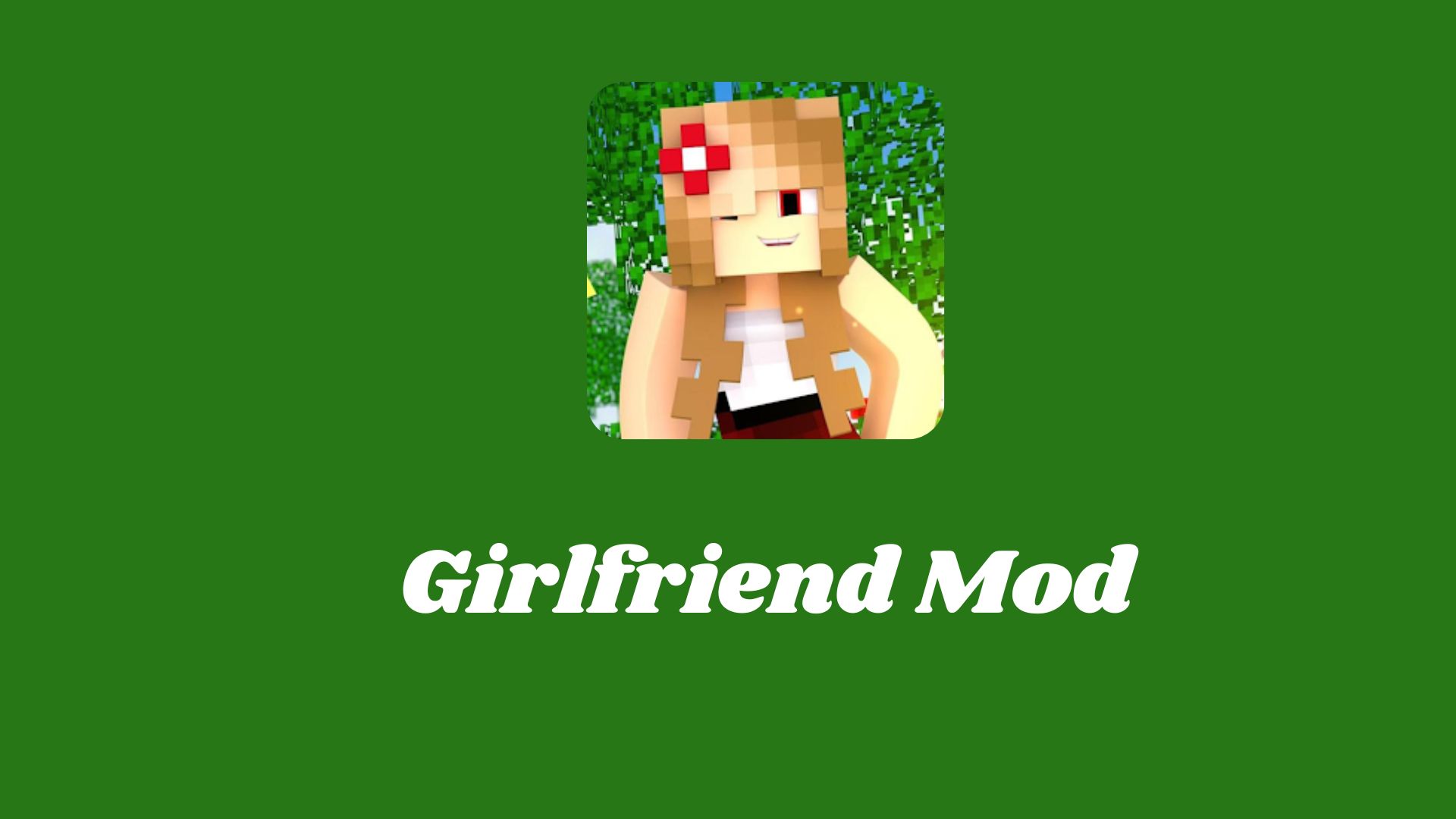 Girlfriend Mod